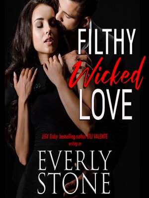 cover image of Filthy Wicked Love